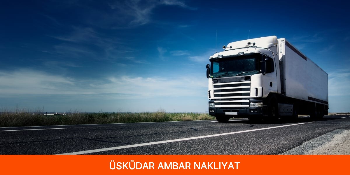 Üsküdar Ambar Nakliyat