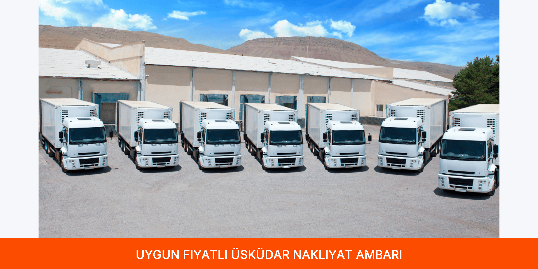 Uygun Fiyatlı Üsküdar Nakliyat Ambarı